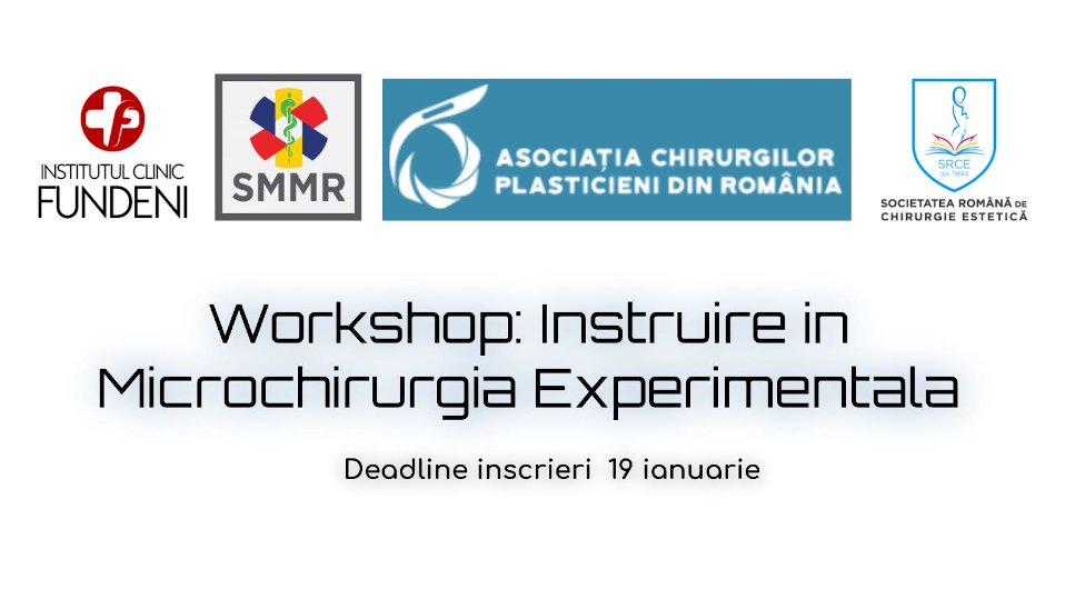 Workshop de microchirurgie destinat medicilor rezidenti in Chirurgie Plastica