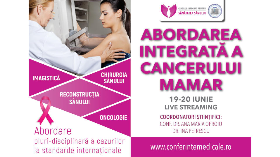 Conferinta on-line "ABORDAREA INTEGRATA A CANCERULUI MAMAR"